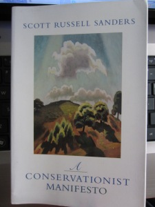 A Conservationist Manifesto by Scott Russell Sanders
